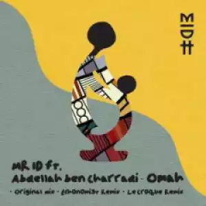 Mr. Id - Omah (le Croque Remix)